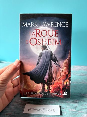 La Roue d’Osheim – Mark Lawrence | Tome 3 La Reine Rouge | Fantasy | Bragelonne