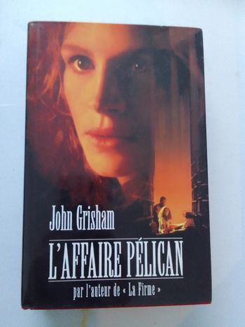 John Grisham - L'affaire pélican