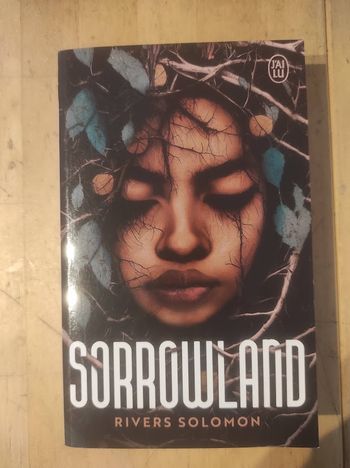 Sorrowland Rivers Solomon J'ai Lu le Passeur d'imaginaires 2023