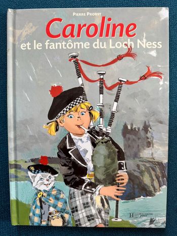 Livre Caroline et le Fantôme du loch Ness album Pierre Probst
