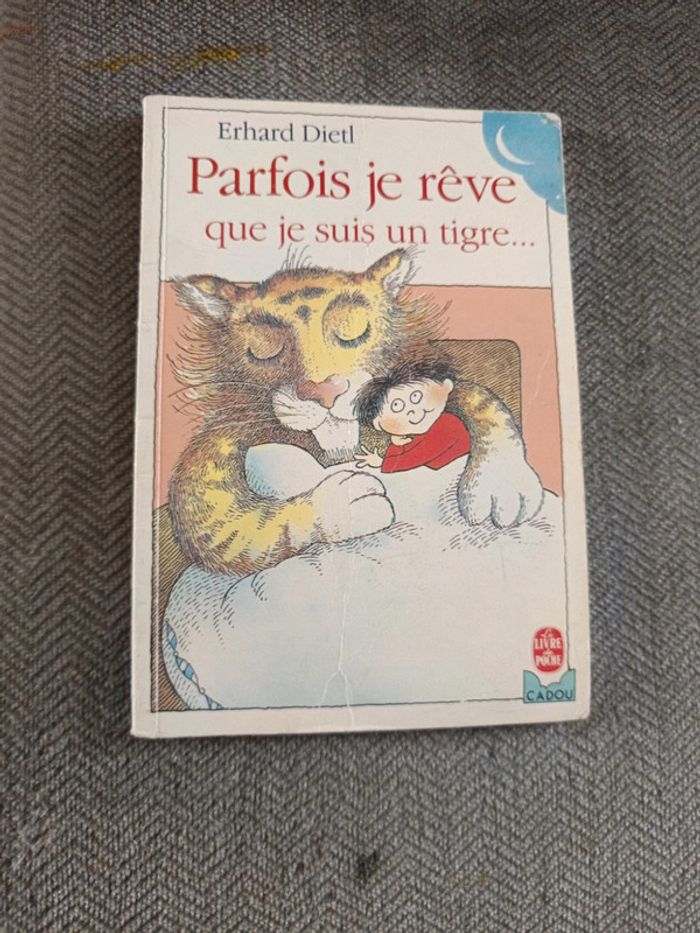 Parfois je rêve je suis un tigre