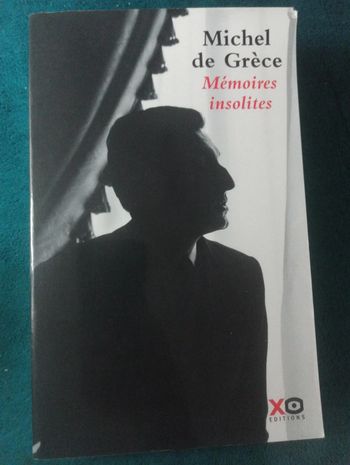 Livre Mémoires insolites de Michel de Grèce