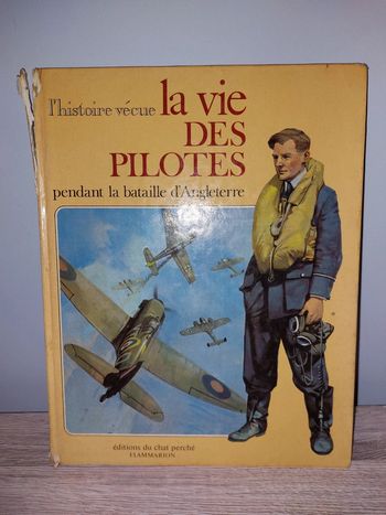 Livre la vie des pilotes