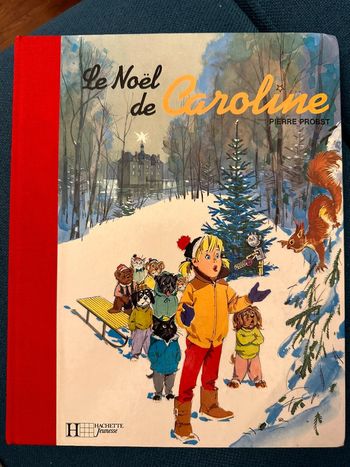 Livre rare reliure rouge édition limitée Le Noël de Caroline Pierre probst bd Hachette