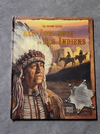 Le grand livre des Cow-Boys et des Indiens Par Chris Appel, Sailesh Thakrar, Sabine Minssieux