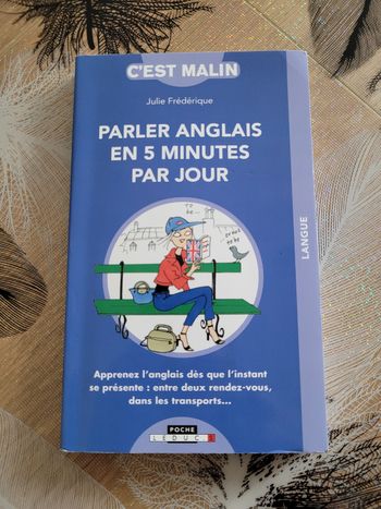Parler anglais en cinq minutes par jour - Apprenez l'anglais dès que l'instant se présente : entre d