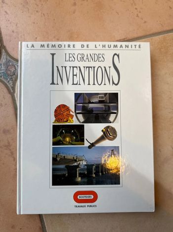 Livre la mémoire de l’humanité les grandes inventions