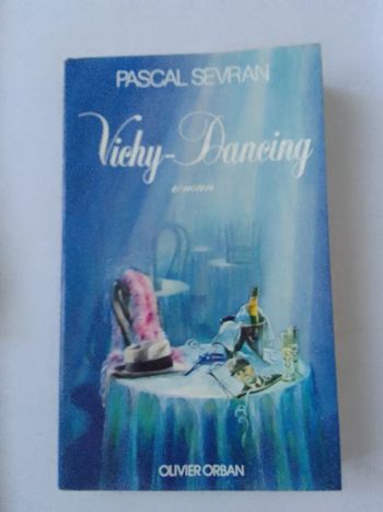 Pascal Sevran - Vichy-Dancing