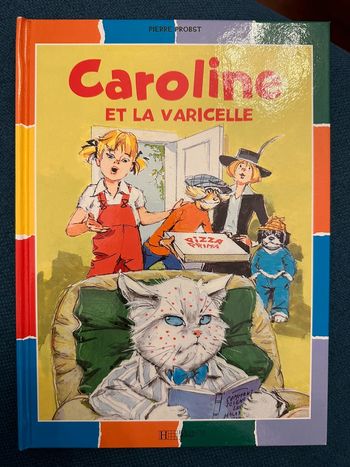 Livre vintage Caroline et la Varicelle Pierre Probst