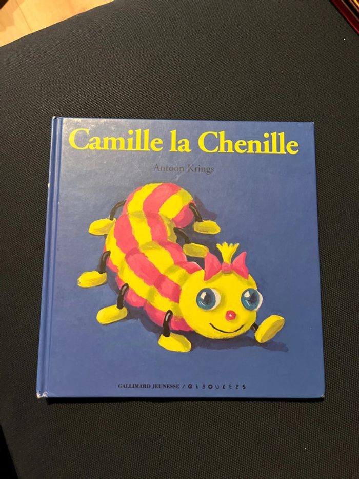 Livre pour enfants antoon krings Camille la chenille