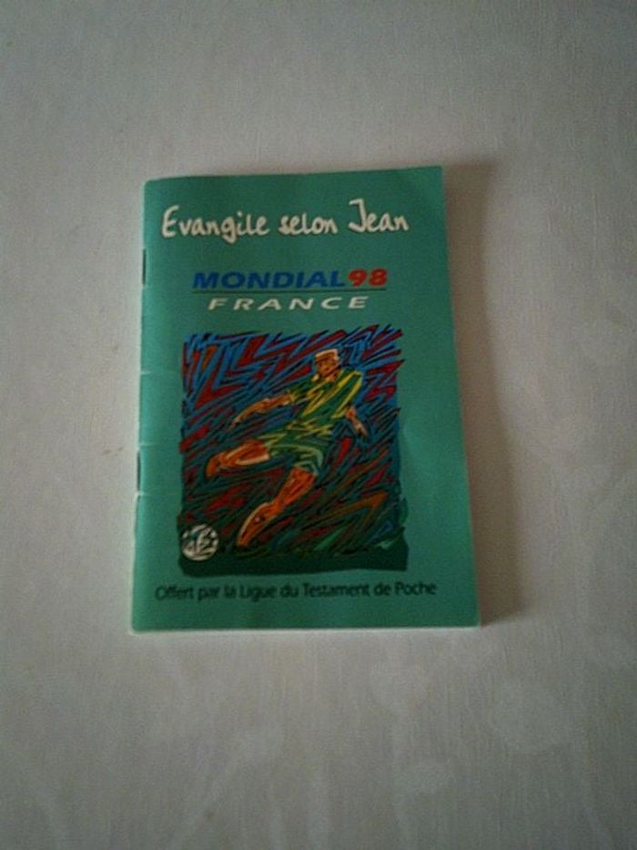 Livre Evangile selon Jean Mondial 98 France