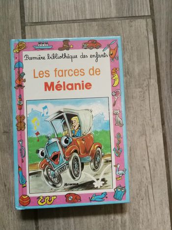 Les farces de mélanie hemma première bibliothèque des enfants