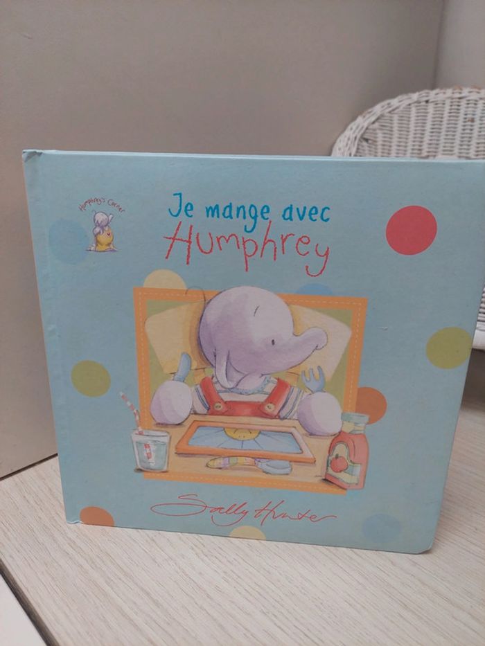 Livre La famille d'Humphrey - : Je mange avec Humphrey