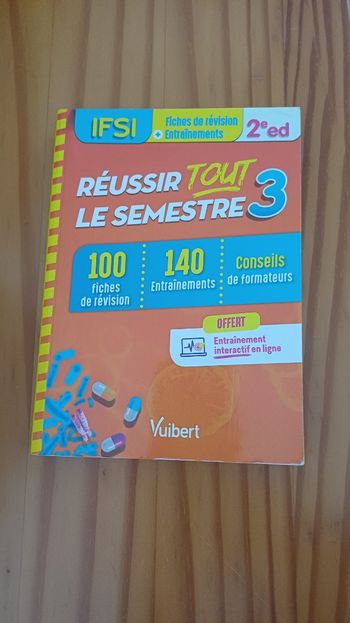Ifsi - Réussir Tout Le Semestre 3 - 100 Fiches De Révision Et 140 Entraînements