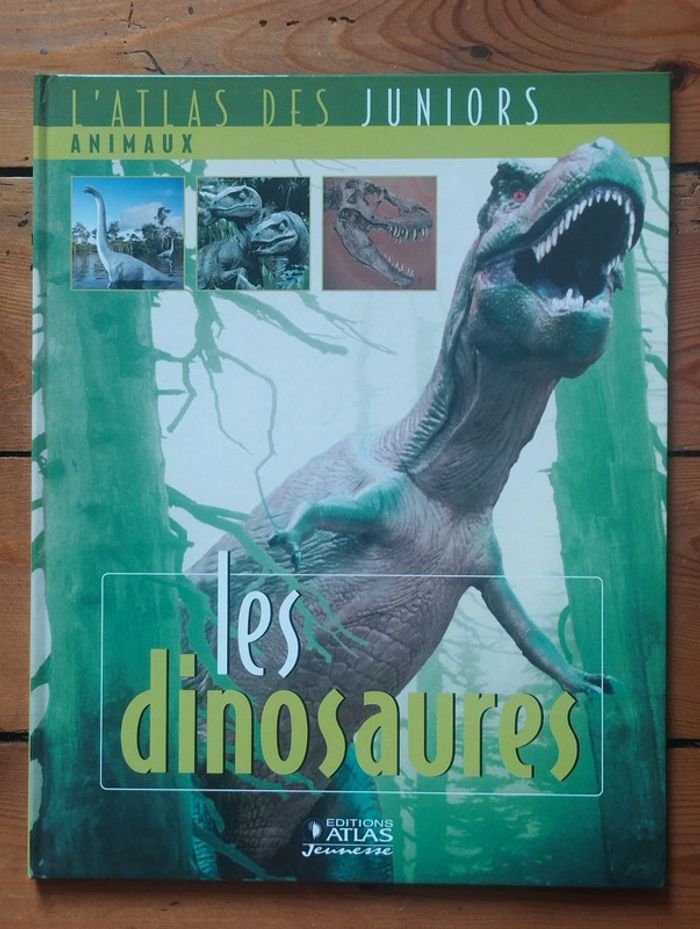 Les Dinosaures Atlas des juniors
