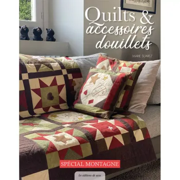Livre Quilts & accessoires douillets - Spécial montagne Marie Suarez Neuf