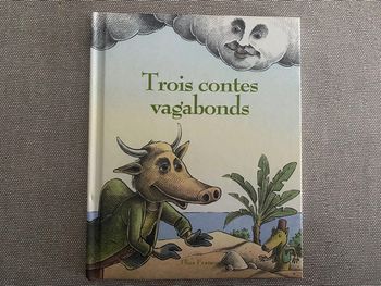 Livre Trois contes vagabonds 🌻