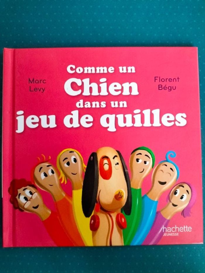 Livre enfant Comme un chien dans un jeu de quilles