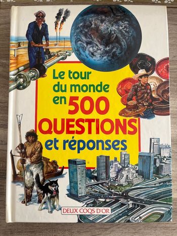Livre « le tour du monde en 500 questions et réponses »
