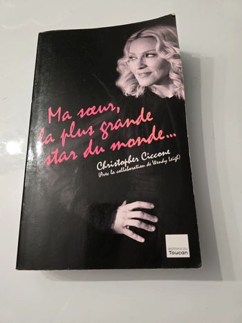 Ma sœur, la plus grande star du monde.Madonna