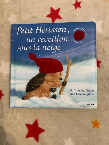Petit Hérisson, un Réveillon sous la Neige - Livre à Toucher - Petit format