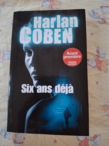 Six ans déjà harlan coben