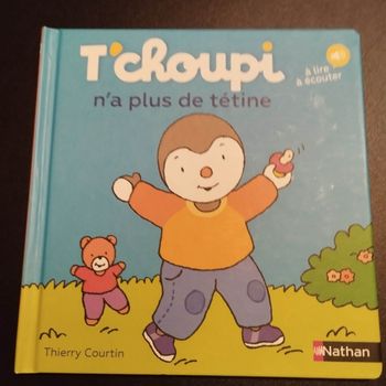 Livre enfant Nathan T'choupi n'a plus de tétine