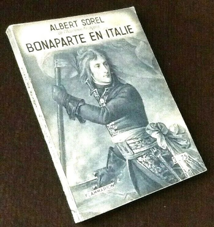 Albert Sorel Bonaparte en Italie - photo numéro 4