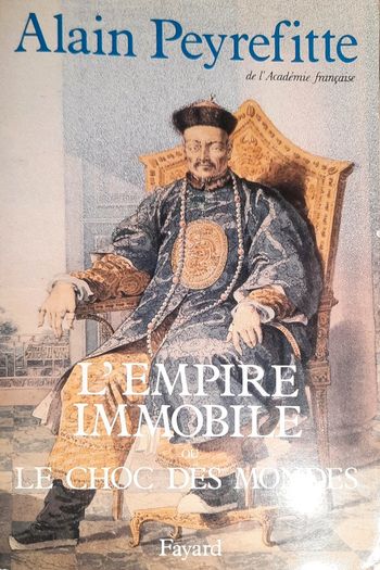 Alain Peyrefitte, l'empire immobile ou le choc des mondes