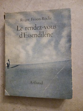 livre le rendez vous d'Essendilène Roger Frison Roche