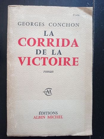 Livre "La Corrida de la victoire" - Georges Conchon