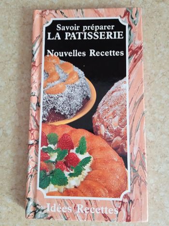 Savoir préparer la Pâtisserie