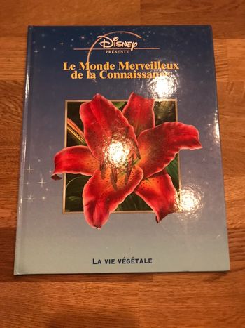 Livre Disney présente Le monde merveilleux de la connaissance La vie végétale