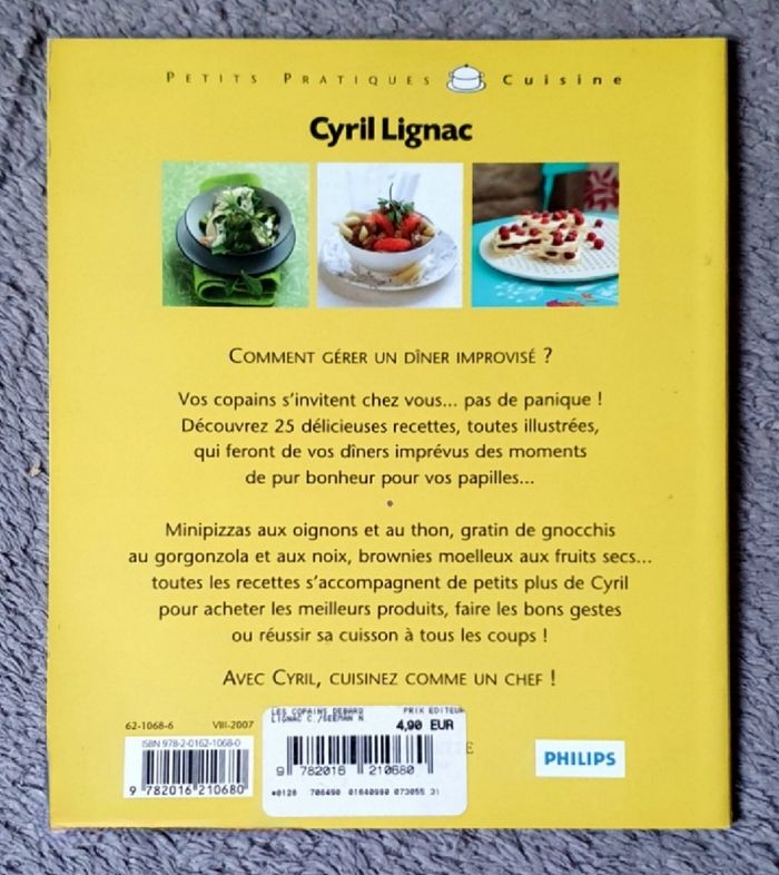 Livre de Recettes "Les Copains débarquent" / C. Lignac aux Éd. Hachette Pratique - photo numéro 2