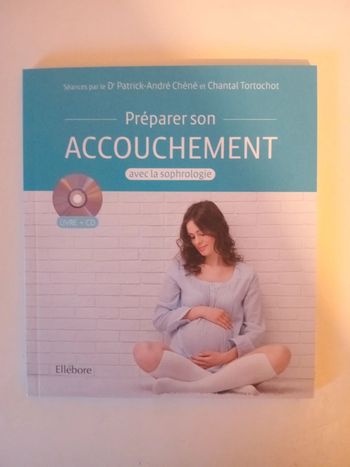 Préparer son accouchement avec la sophrologie livre + Cd