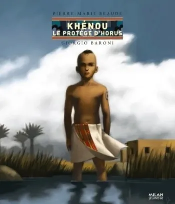 Khénou le protégé d'Horus,  Pierre Marie Beaude