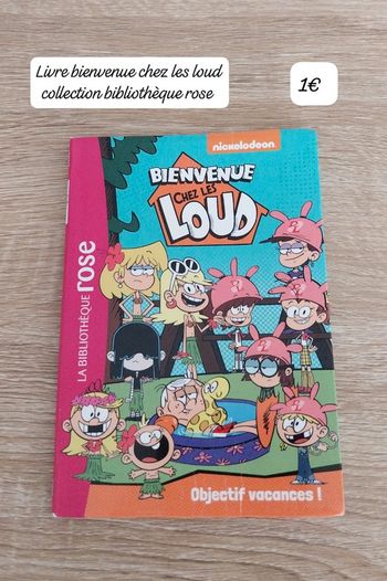 Livre bienvenue chez les Loud bibliothèque rose