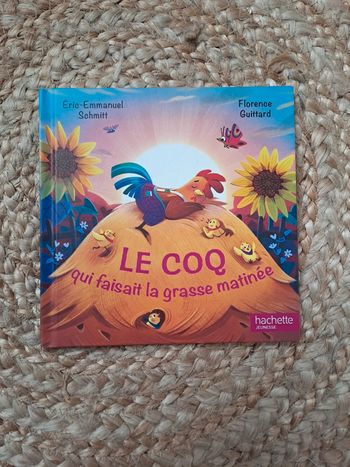 Livre enfant Le coq qui faisait la grasse matinée de Éric Emmanuel Schmitt