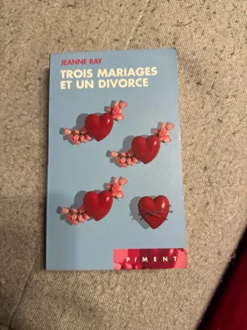Trois mariages et un divorce
