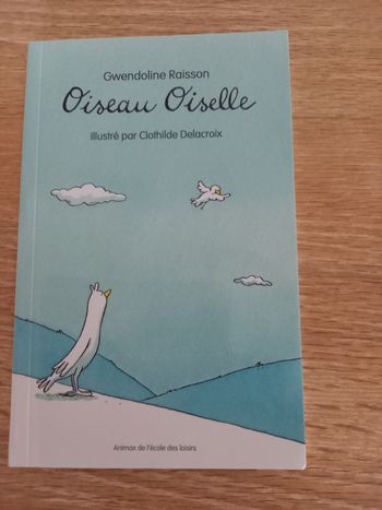 Oiseau Oiselle dès 6 ans - Neuf