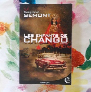 LES ENFANTS DE CHANGO de Christophe SEMONT Ed. Critic
