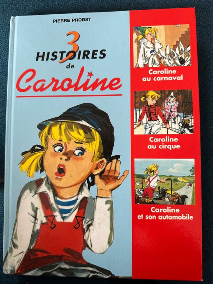 Livre vintage 3 histoires de Caroline album bd Pierre Probst ancien collection