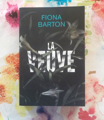 LA VEUVE de Fiona BARTON Ed. de Noyelles