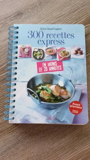 Livre de recettes : 300 recettes express
