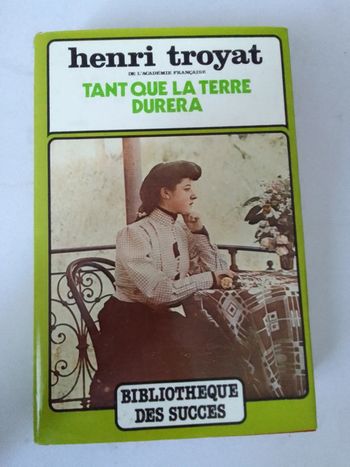 Henri Troyat - Tant que la terre durera