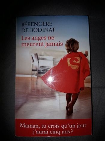 Les anges ne meurent jamais Bérengère De Bodinat