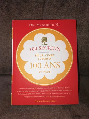 Livre 100 secrets pour vivre jusqu'à 100 ans et plus