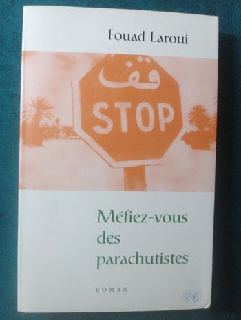 Fouad Laroui - Méfiez-vous des parachutistes