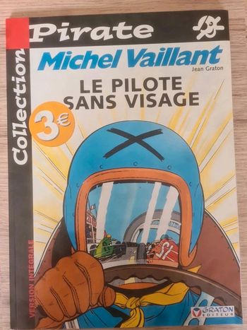 Michel  vaillant le  pilote sans visage.  Bd souple
