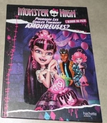 livre, bd ' Monster high ' pourquoi les goules tombent amoureuses?